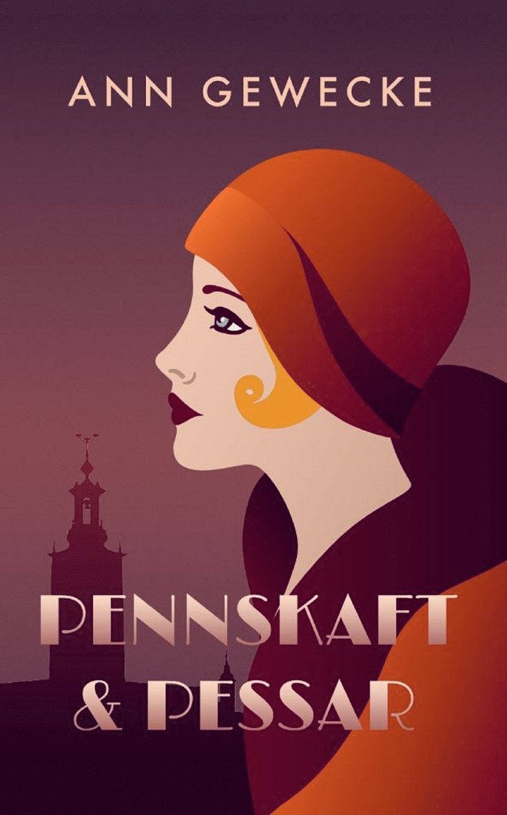 Ann Gewecke - Pennskaft & pessar, E-bok