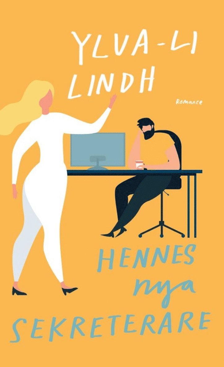 Ylva-Li Lindh - Hennes nya sekreterare, E-bok
