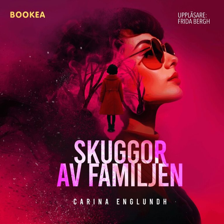 Carina Englundh - Skuggor av familjen, Ljudbok