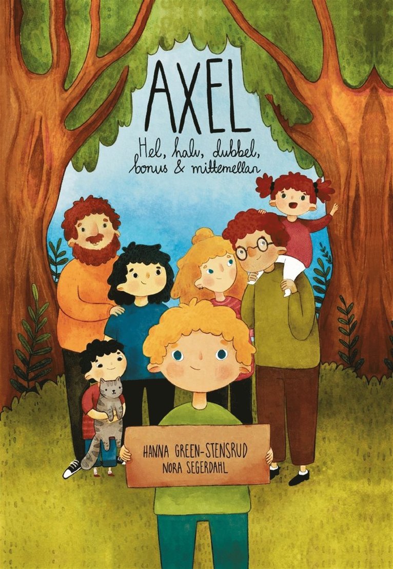 Hanna Green-Stensrud - Axel : hel, halv, dubbel, bonus & mittemellan, E-bok