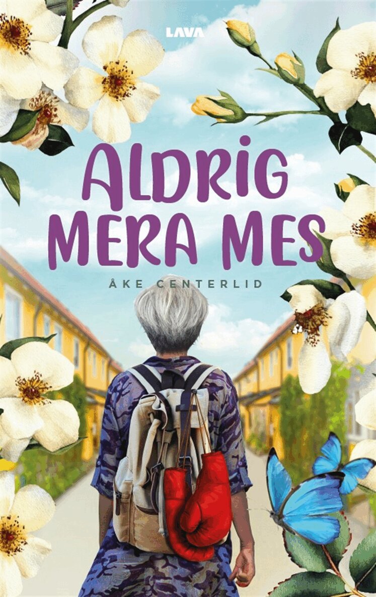 Åke Centerlid - Aldrig mera mes, E-bok