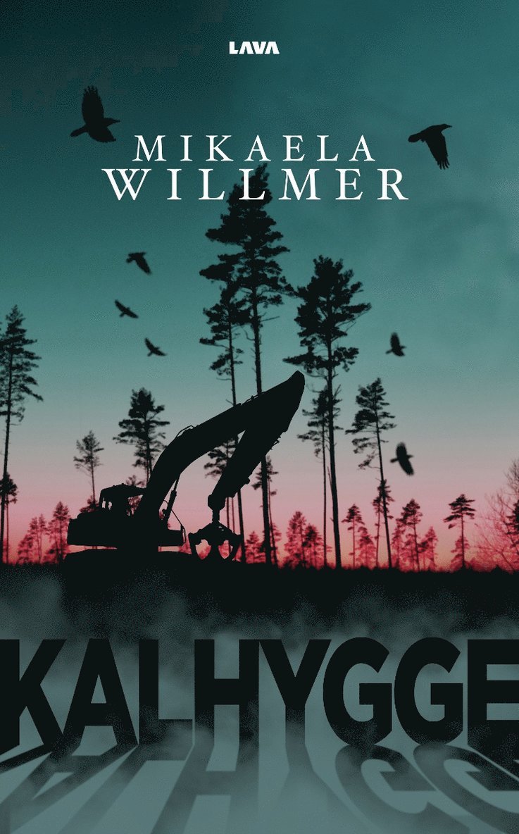 Mikaela Willmer - Kalhygge, E-bok