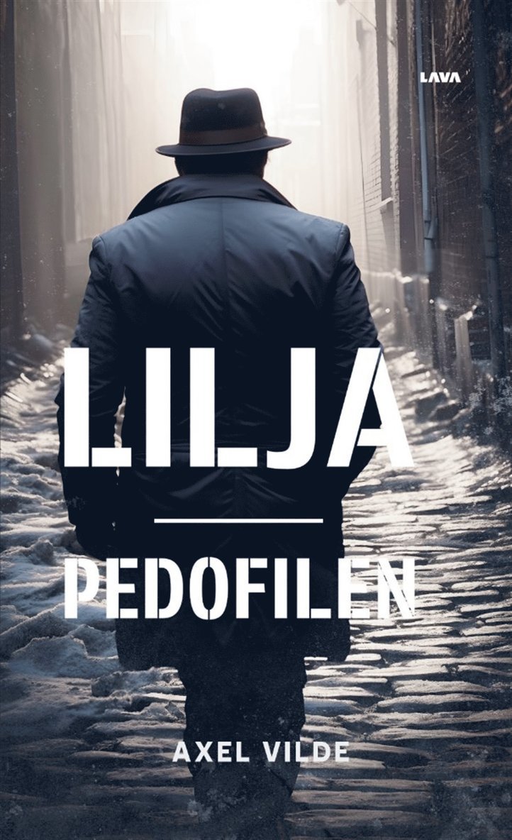 Axel Vilde - Lilja, E-bok