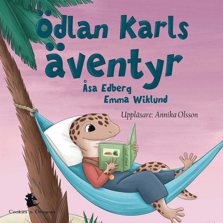 Åsa Edberg, Caroline Svensk - Ödlan Karls äventyr, Ljudbok