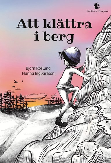 Björn Roslund Att klättra i berg