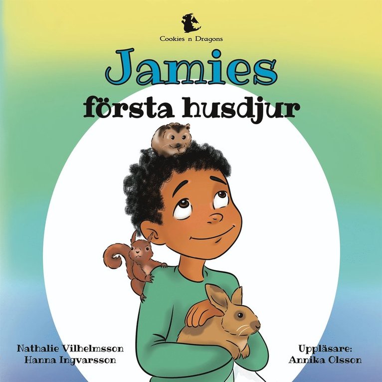 Nathalie Vilhelmsson - Jamies första husdjur, Ljudbok