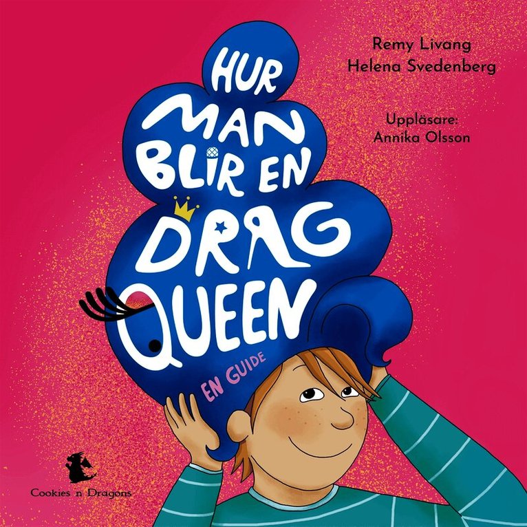 Remy Livang - Hur man blir en dragqueen, Ljudbok