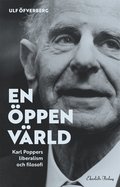 En ppen vrld: Karl Poppers liberalism och filosofi