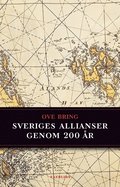 Sveriges allianser genom 200 r
