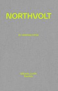 Northvolt : en skildring inifrån