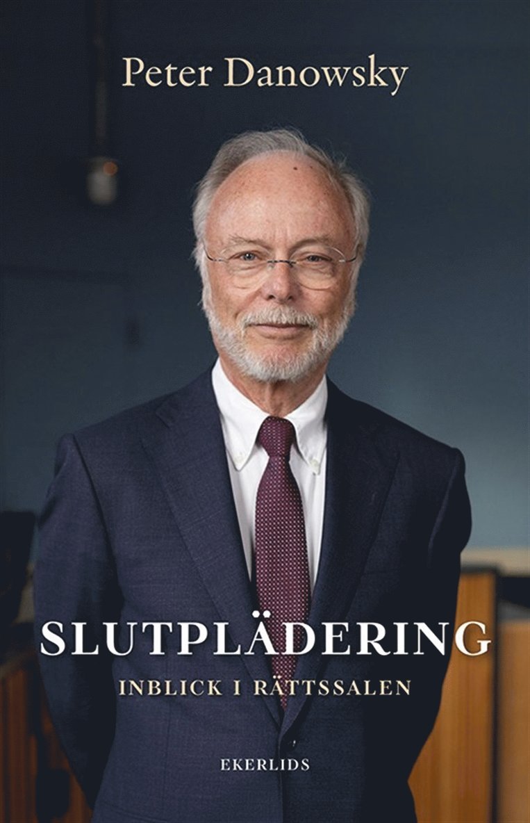 Peter Danowsky - Slutplädering - inblick i rättssalen, E-bok