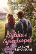 Sylvia i Syrentorpet och Rune Renoverare