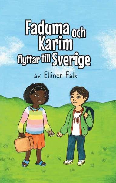 Ellinor Falk - Faduma och Karim flyttar till Sverige, Inbunden