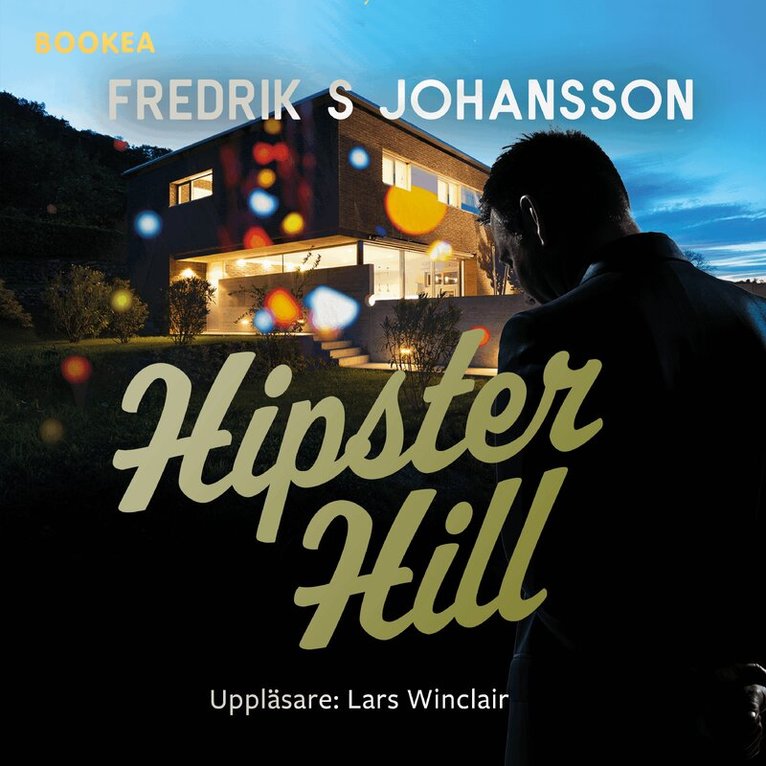 Fredrik S. Johansson - Hipster Hill, Ljudbok