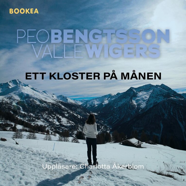 Peo Bengtsson, Valle Wigers - Ett kloster på månen, Ljudbok