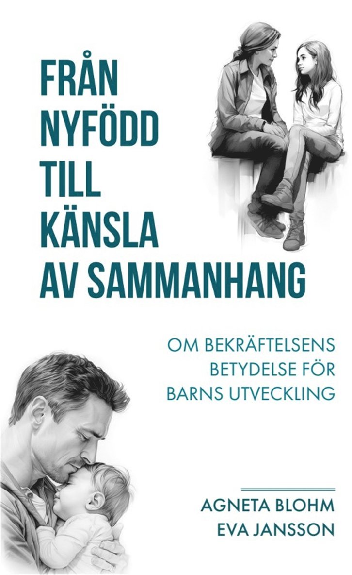 Agneta Blohm, Eva Jansson - Från nyfödd till känsla av sammanhang, E-bok