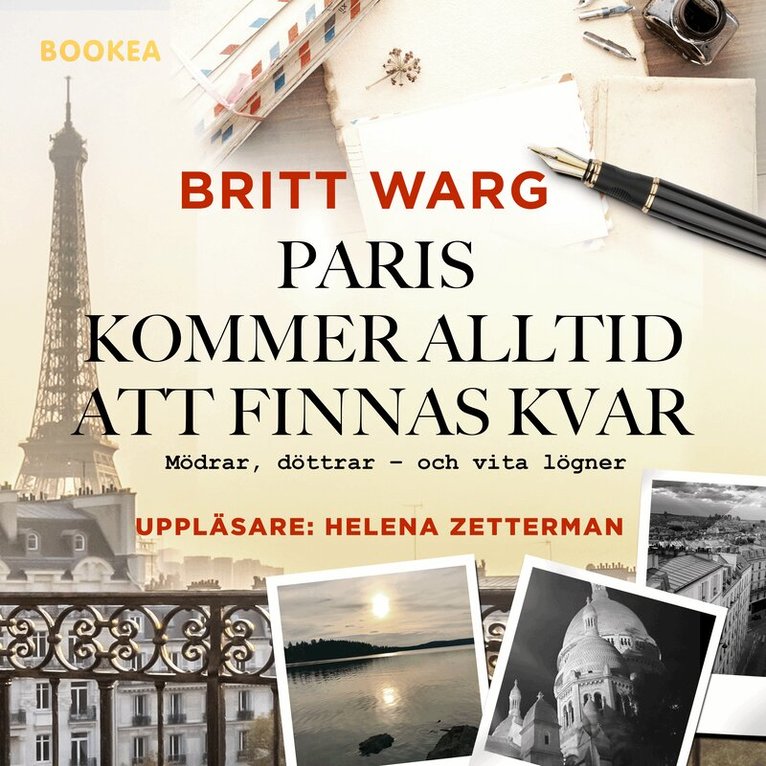 Britt Warg - Paris kommer alltid att finnas kvar, Ljudbok. Tillgänglighet: Lägg i varukorg