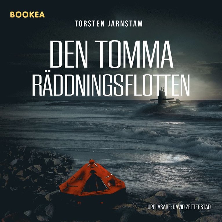 Torsten Jarnstam - Den tomma räddningsflotten, Ljudbok