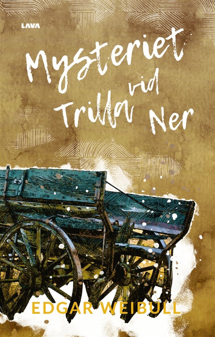 Edgar Weibull - Mysteriet vid Trilla Ner, E-bok