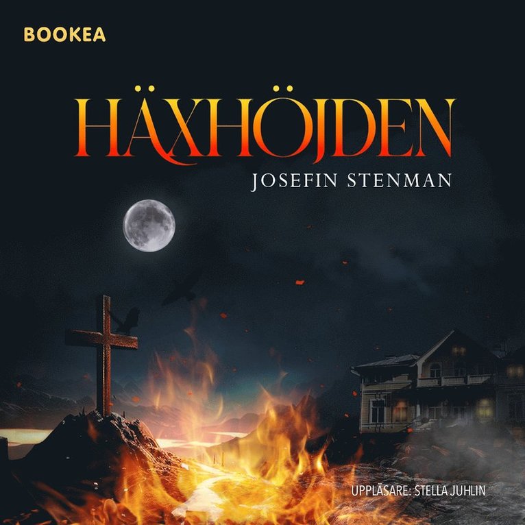 Josefin Stenman - Häxhöjden, Ljudbok