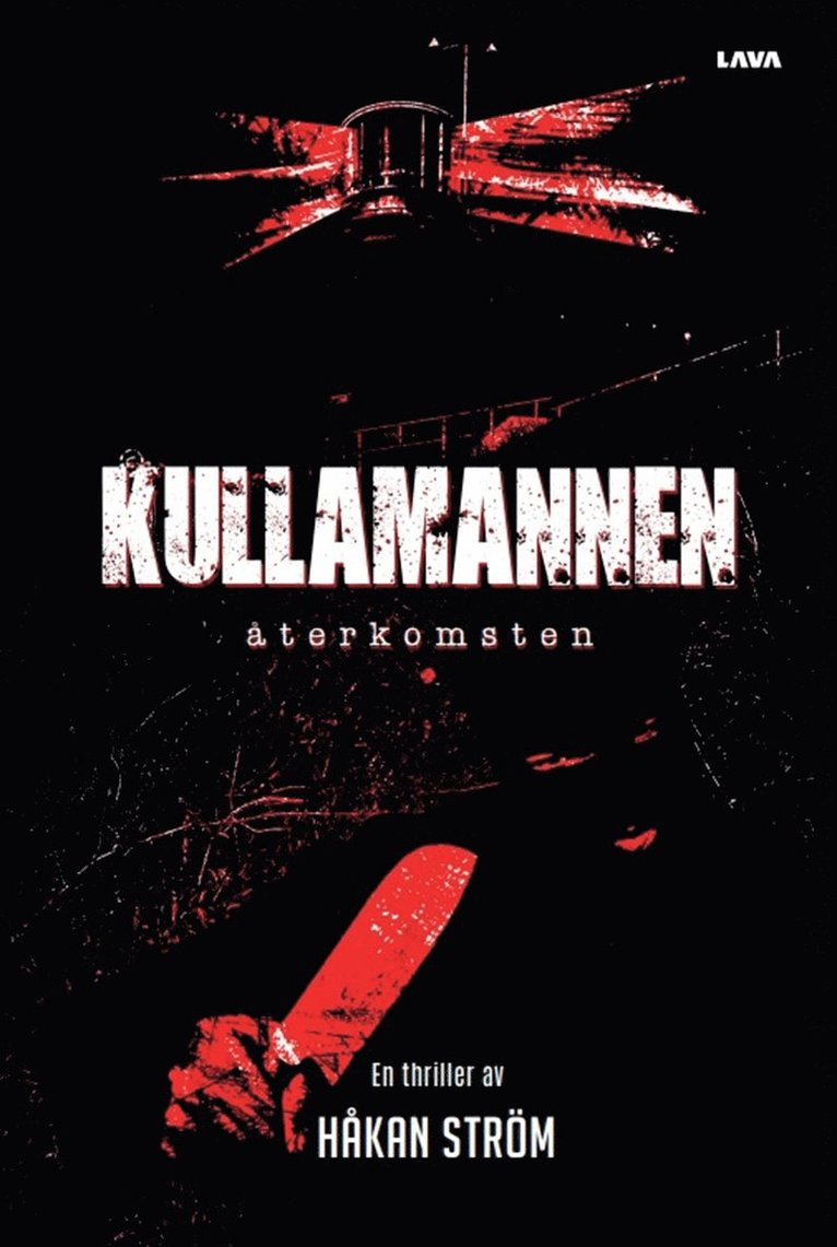 Håkan Ström - Kullamannen : återkomsten, E-bok