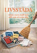 Livsst�da : sluta vara sn�ll mot allt som stressar dig
