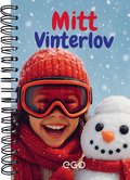 Mitt vinterlov - Boken som bevarar vinterns b�sta stunder f�r alltid