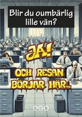 Blir du oumbärlig lille vän?