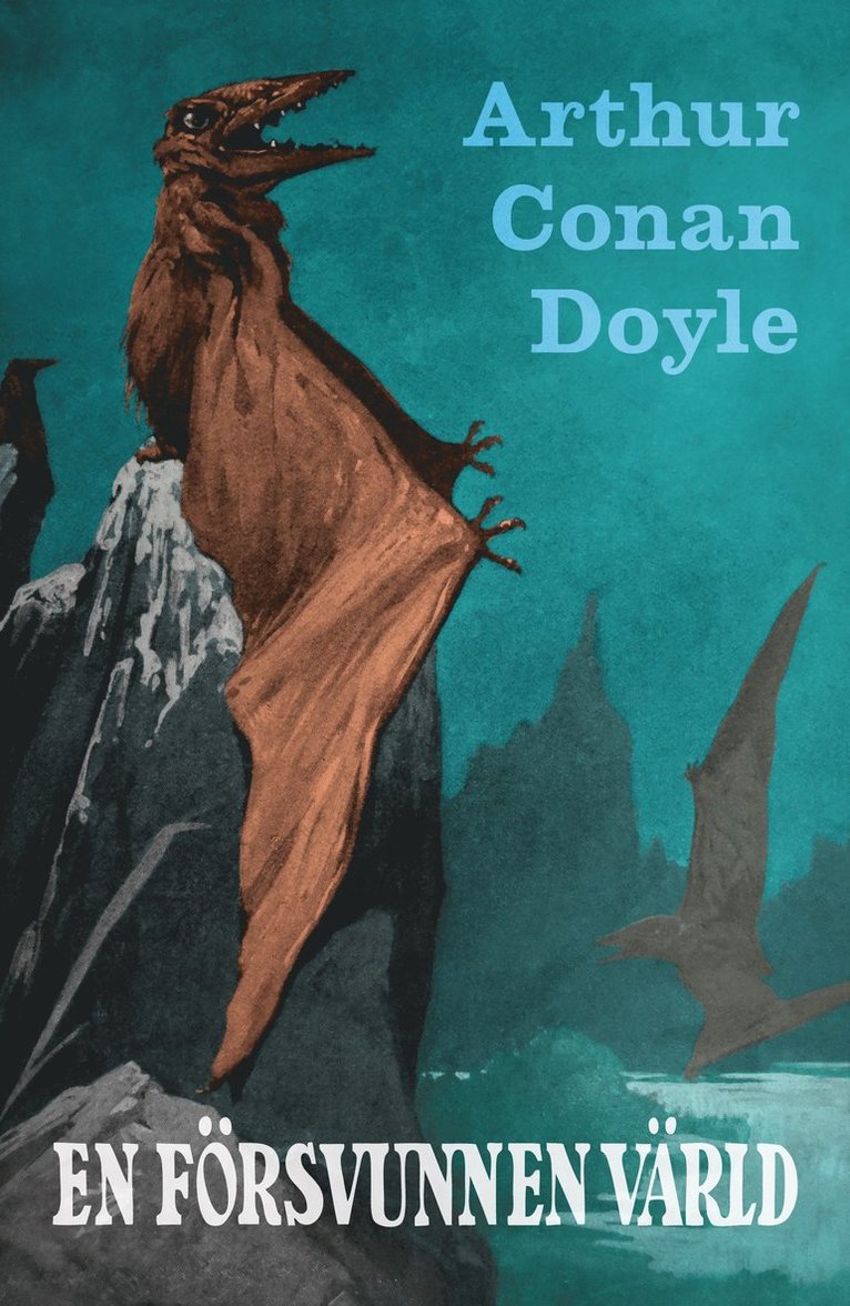 Arthur Conan Doyle - En försvunnen värld, E-bok