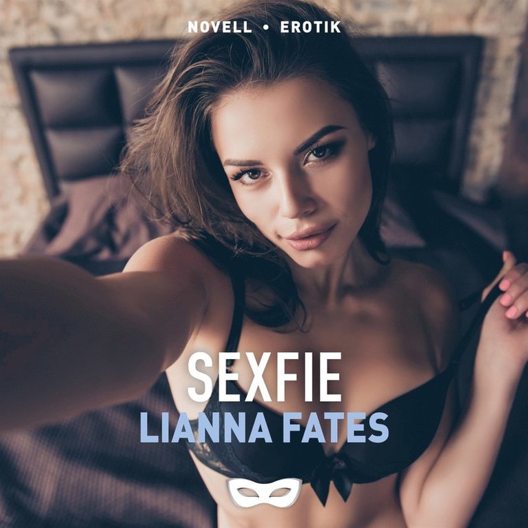 Lianna Fates - Sexfie, Ljudbok
