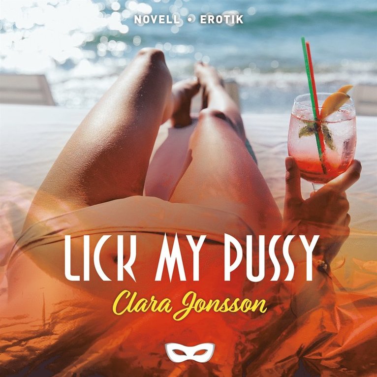 Clara Jonsson - Lick my pussy, Ljudbok