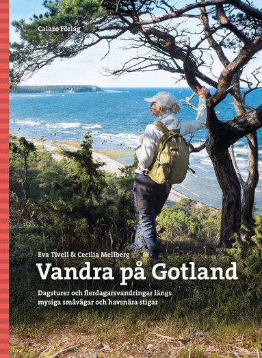 Eva Tivell - Vandra på Gotland, Inbunden
