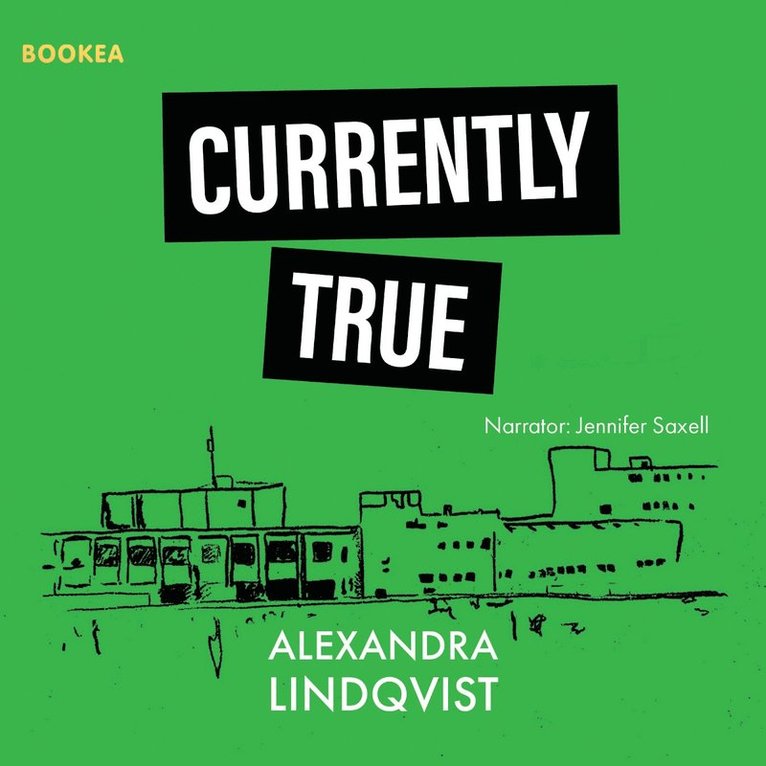 Alexandra Lindqvist - Currently True, Ljudbok