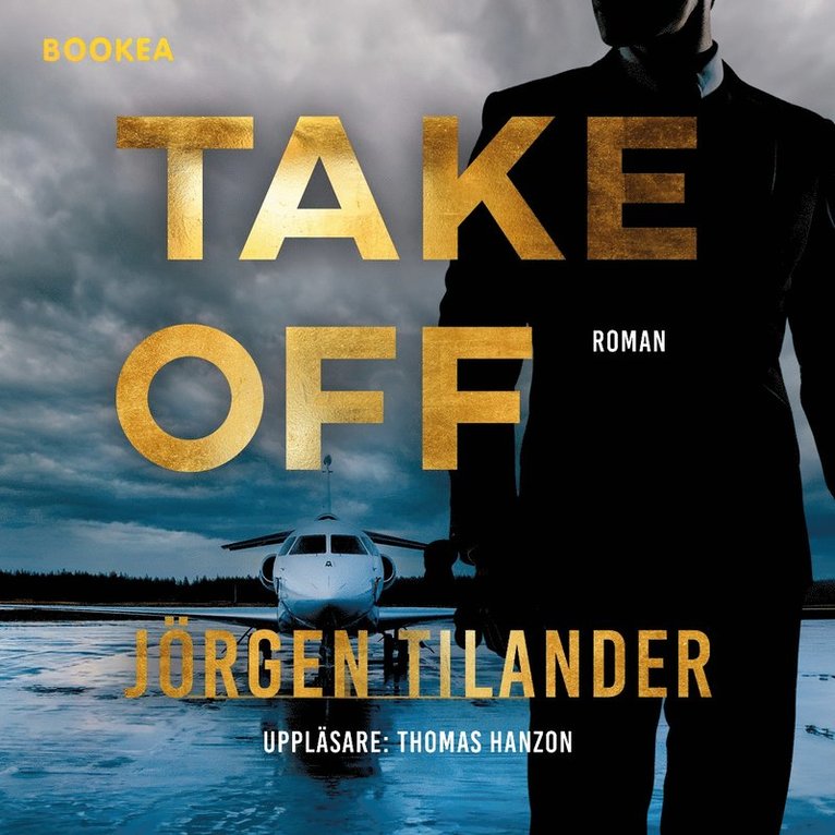 Jörgen Tilander - Take off, Ljudbok