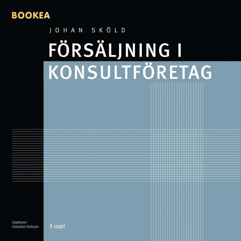 Johan Sköld - Försäljning i konsultföretag, Ljudbok. Tillgänglighet: Lägg i varukorg