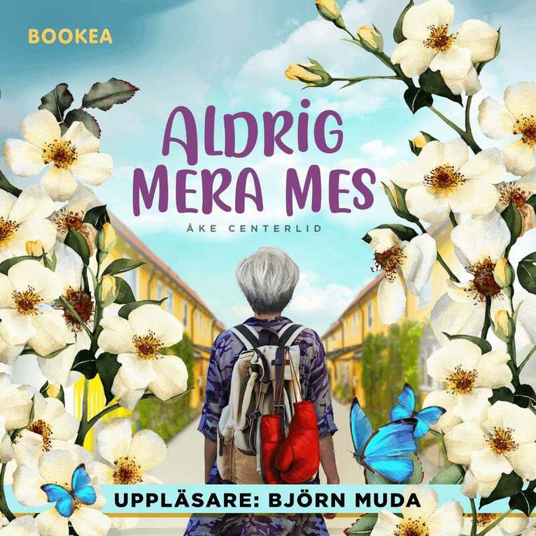 Åke Centerlid - Aldrig mera mes, Ljudbok