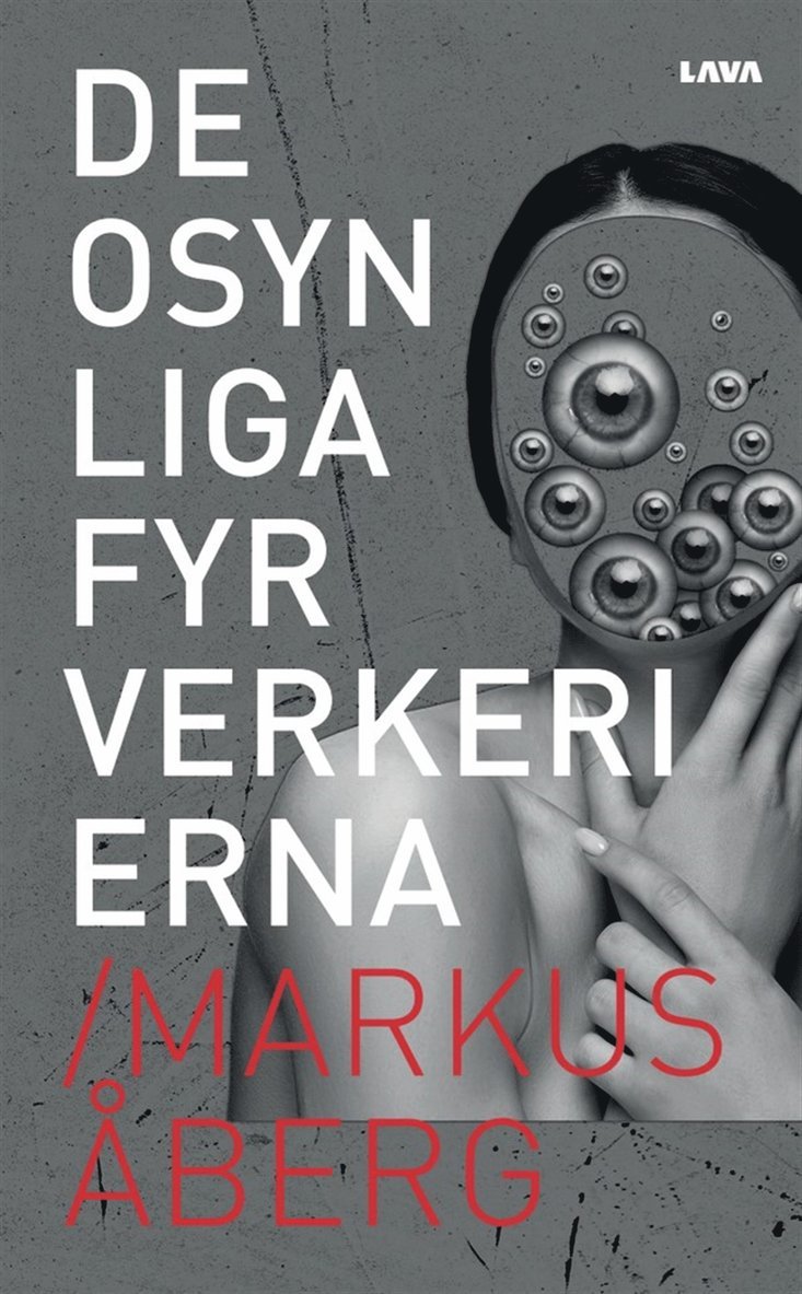 Markus A°berg - De osynliga fyrverkerierna, E-bok