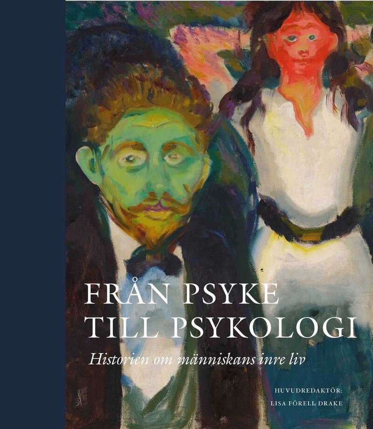 Gerhard Andersson, John Cottingham, Marie Kawthar Daouda, Peter Degerman, Tomi Gomori, Pehr Granqvist, Allan Guggenbühl, Peter Gärdenfors, Rhodri Hayward, Germund Hesslow, Matthew Nini, Andrew Scull, Cecilia Sjöholm, Charles Stang, Mateusz Strozynsky, Angela Sumegi, Chiara Tumiger - Från psyke till psykologi, Inbunden. Tillgänglighet: Kommande