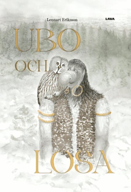 Lennart Eriksson - Ubo och Losa, Inbunden