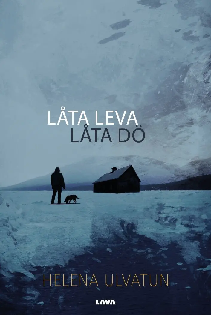 Helena Ulvatun - Låta leva, låta dö, Häftad. Tillgänglighet: Lägg i varukorg