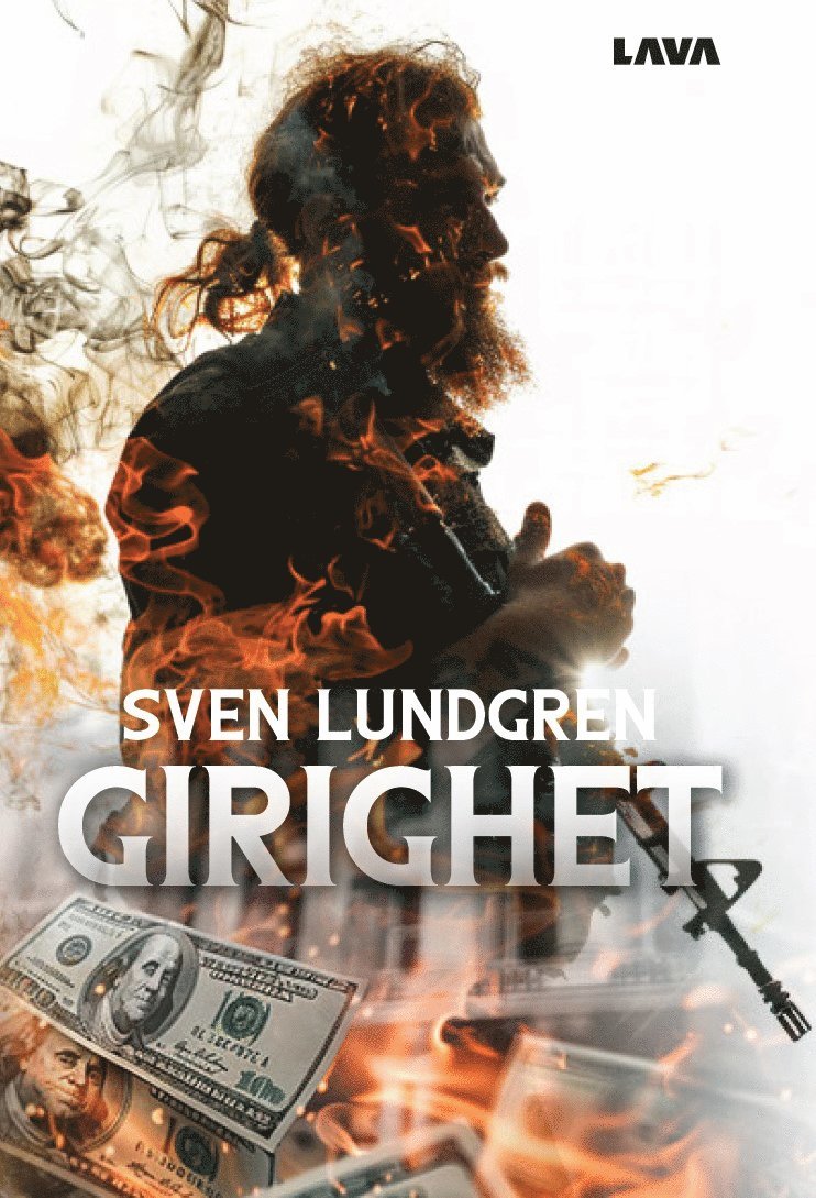 Sven Lundgren - Girighet, Häftad
