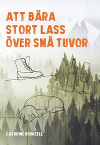 Att b�ra stort lass �ver sm� tuvor