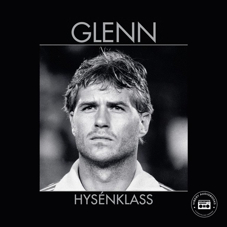 Stefan Thylin - Glenn Hysénklass, Ljudbok
