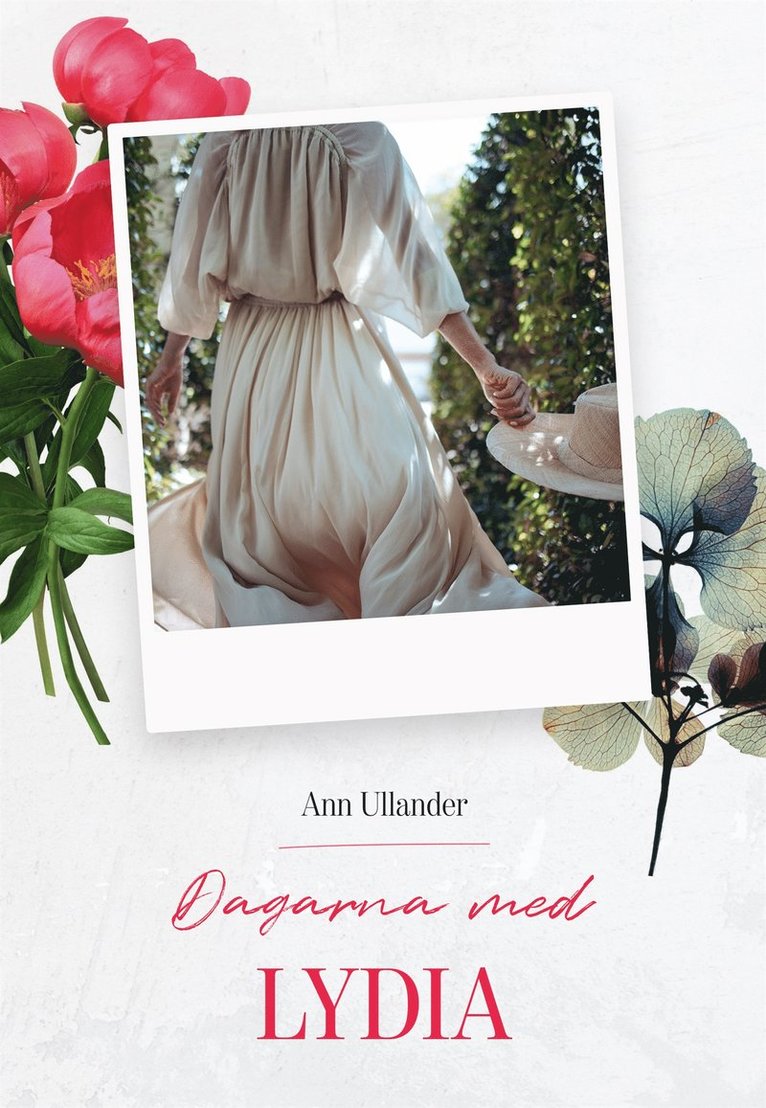 Ann Ullander - Dagarna med Lydia, E-bok