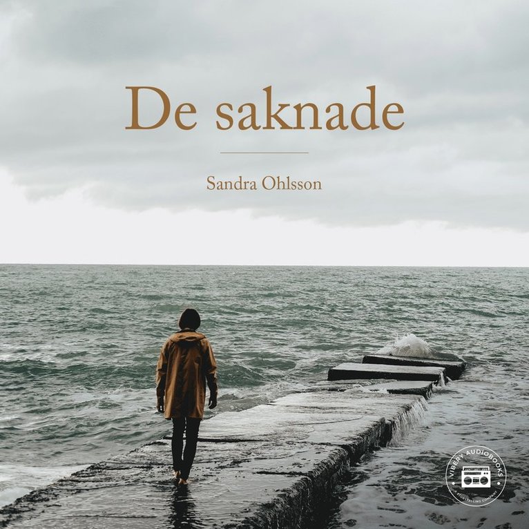 Sandra Ohlsson - De saknade, Ljudbok