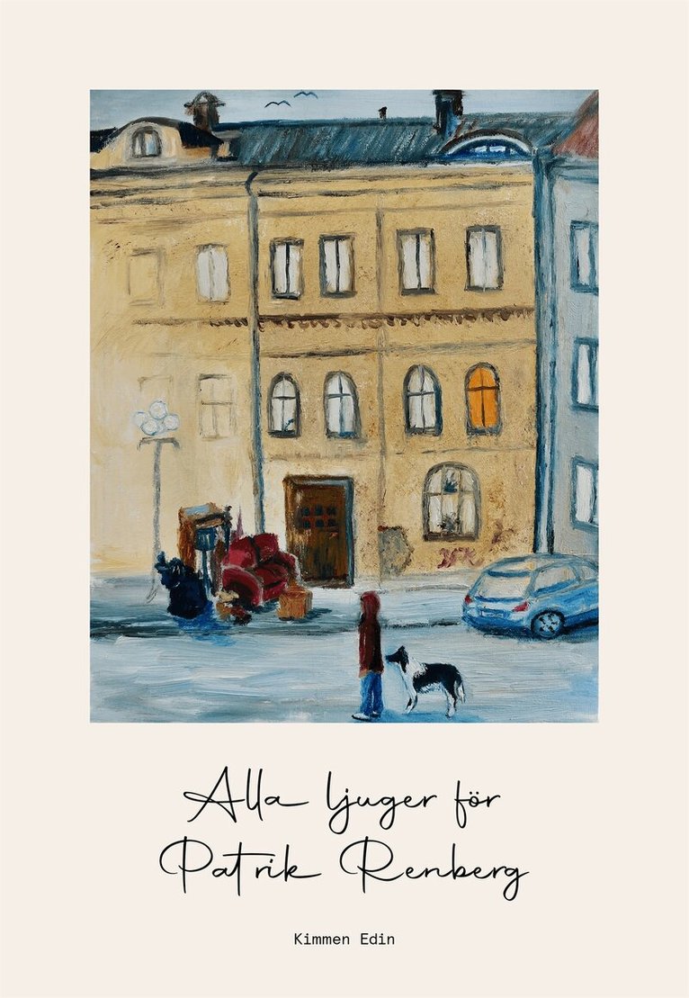 Kimmen Edin - All ljuger för Patrik Renberg, E-bok. Tillgänglighet: Lägg i varukorg