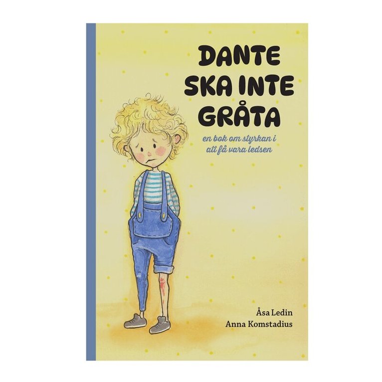 Åsa Ledin, Malin Roca Ahlgren - Dante ska inte gråta, E-bok