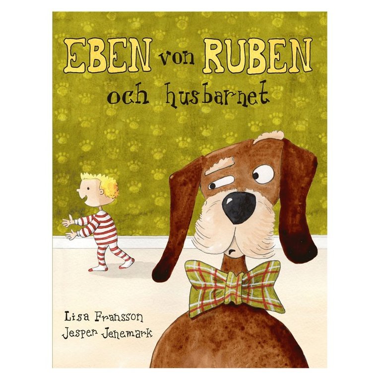 Lisa Fransson, Anna Lärk Ståhlberg - Eben von Ruben och husbarnet, E-bok