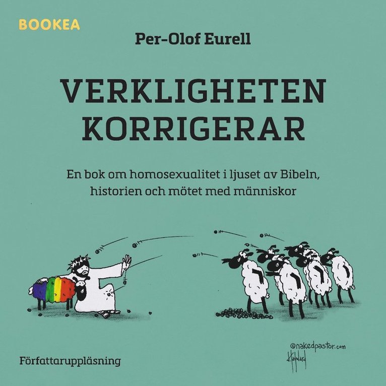 Per-Olof Eurell - Verkligheten korrigerar : en bok om homosexualitet i ljuset av Bibeln, historien och mötet med människor, Ljudbok