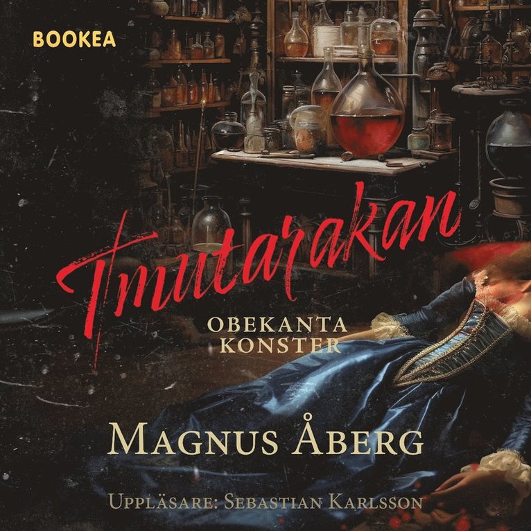 Magnus Åberg - Tmutarakan : obekanta konster, Ljudbok